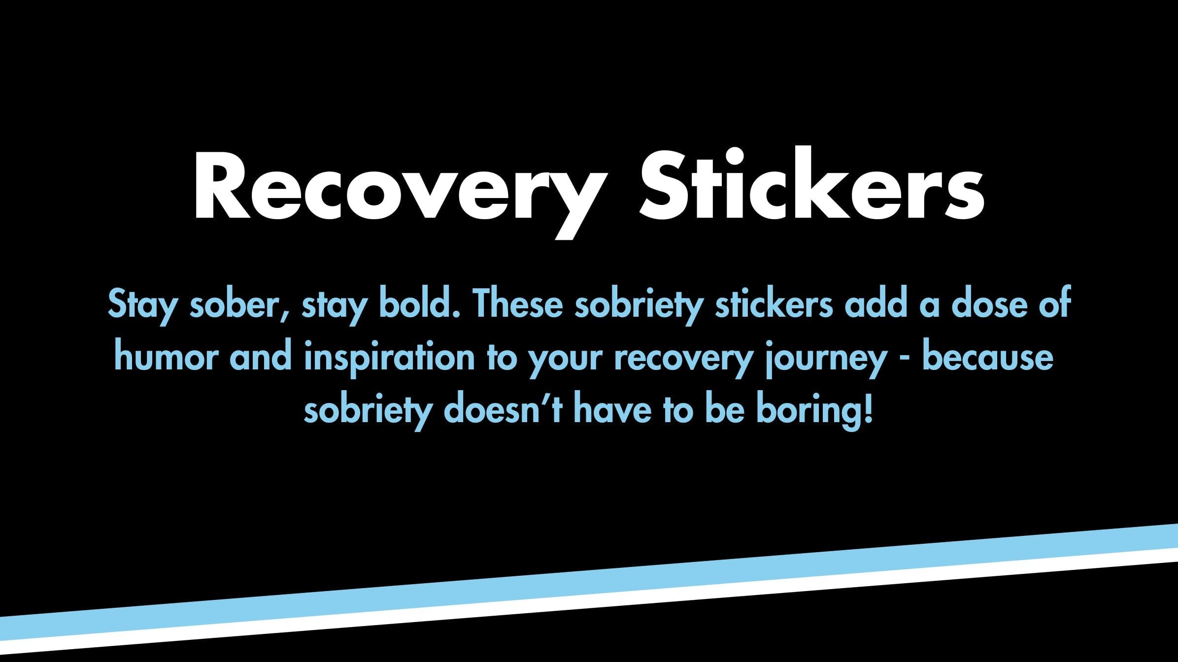 Sobriety Stickers